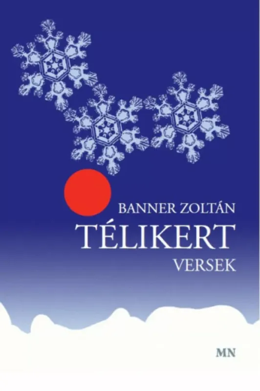 Nézd meg most Télikert - Banner Zoltán
