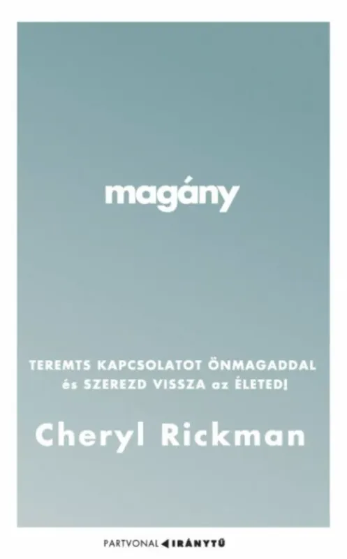 Prémium Magány - Cheryl Rickman