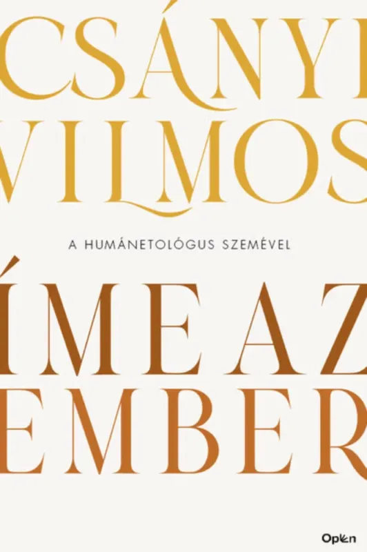 Íme, az ember - Csányi Vilmos Biztonságos vásárlás