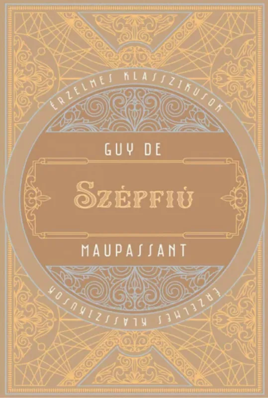 Különleges ajánlat Szépfiú - Guy de Maupassant