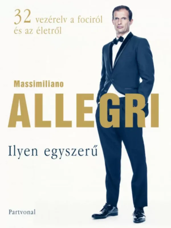 Olcsó Ilyen egyszerű - Massimiliano Allegri
