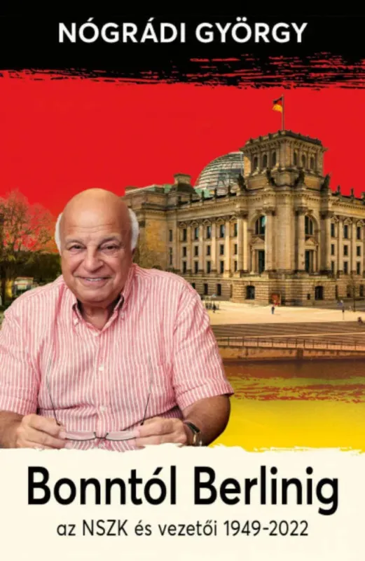 Bonntól Berlinig - Nógrádi György Biztonságos vásárlás