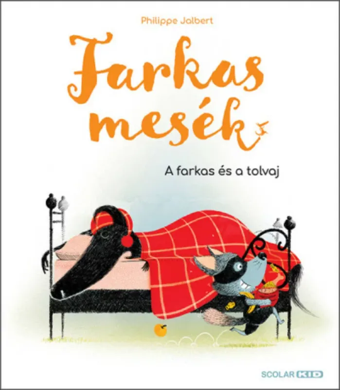 Farkasmesék - A farkas és a tolvaj - Philippe Jalbert Szuper ajánlat