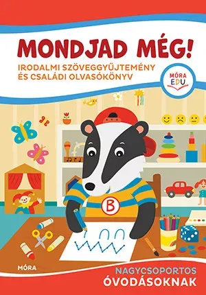Vásárlói kedvenc Mondjad még! - Nagycsoportos óvodásoknak