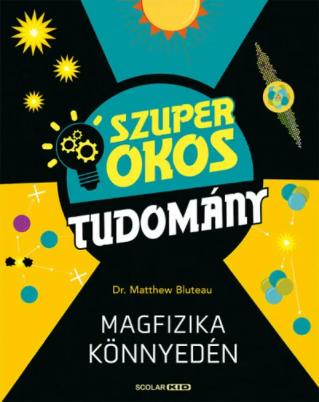 Magfizika könnyedén - Dr. Matthew Bluteau Vásárlói kedvenc