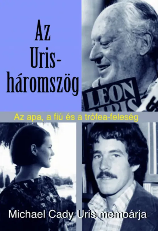 Az Uris-háromszög - Michael Cady Uris Alacsony ár