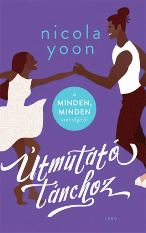 Útmutató tánchoz - Nicola Yoon Árengedmény