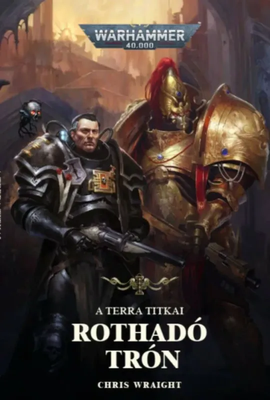 Rothadó trón - Chris Wraight Legkelendőbb