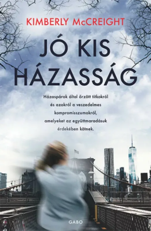 Jó kis házasság - Kimberly McCreight Csak ma