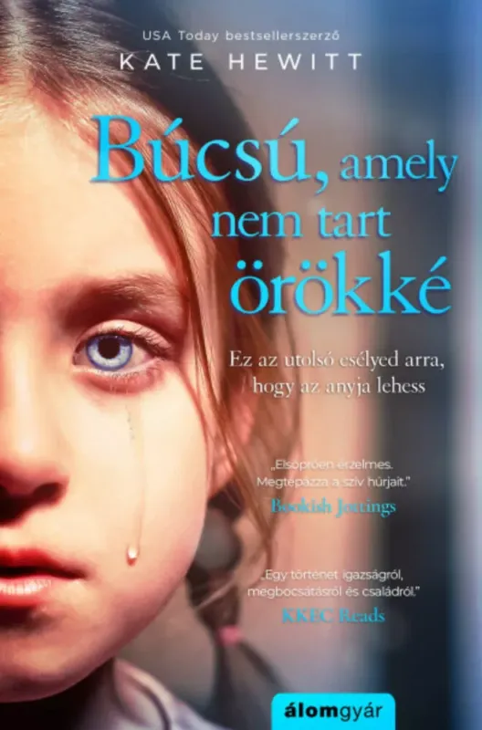 Vedd meg most Búcsú, amely nem tart örökké - Kate Hewitt