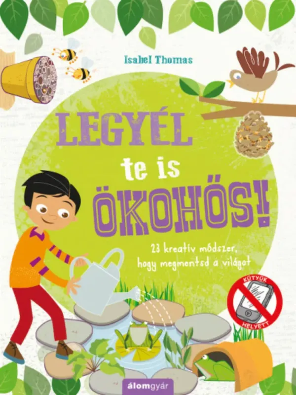 Legyél te is ökohős! - Isabel Thomas Árcsökkenés