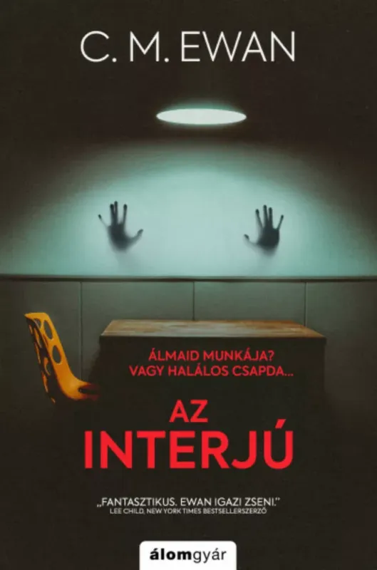 Az interjú - C. M. Ewan Vedd meg online