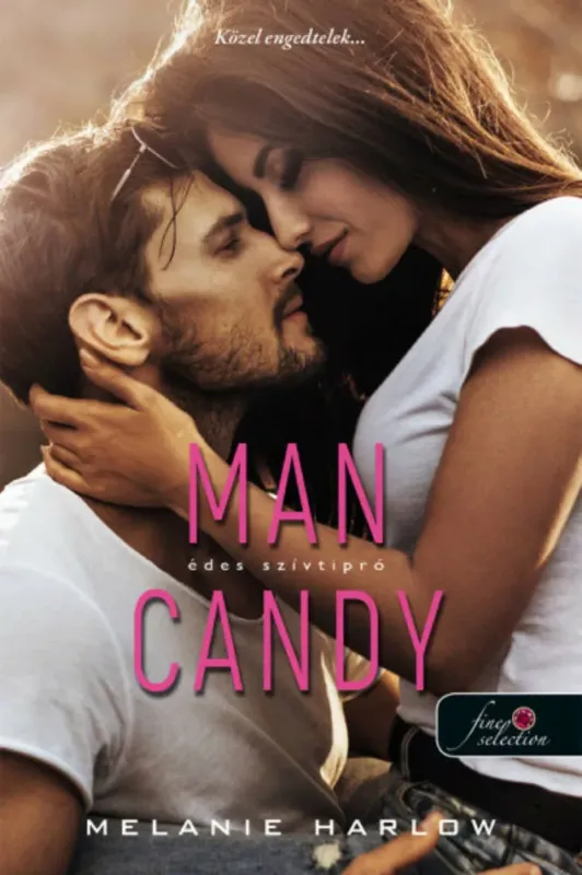 Exkluzív ajánlat Man Candy - Édes szívtipró - Melanie Harlow