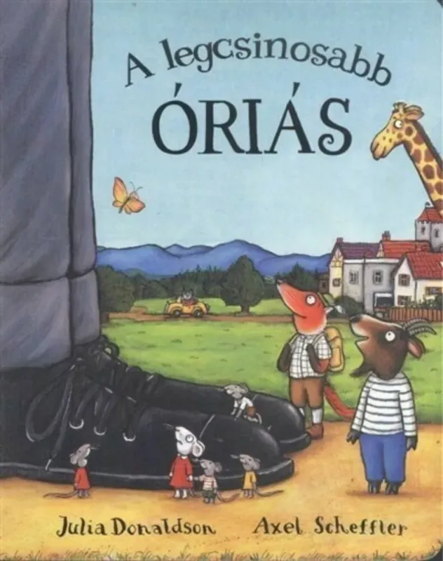 A legcsinosabb óriás - Julia Donaldson Outlet