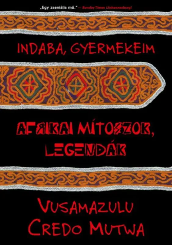 Outlet Indaba, gyermekeim - Vusamazulu Credo Mutwa