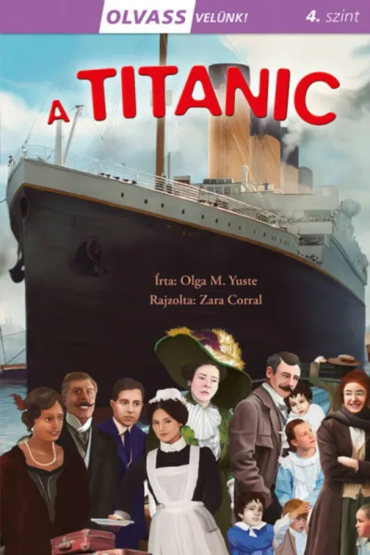 Olvass velünk! (4) - A Titanic - Olga M. Yuste Akciós ár