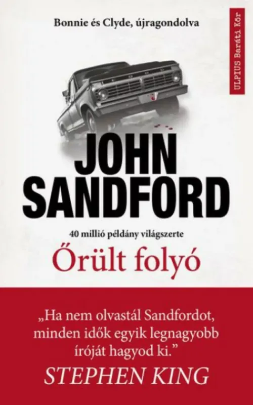 Szezonális akció Őrült folyó - John Sandford