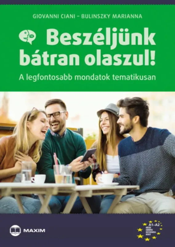 Újdonság Beszéljünk bátran olaszul!