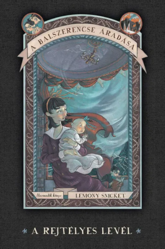 A balszerencse áradása 3. - A rejtélyes levél - Lemony Snicket Olcsó