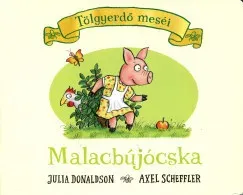Újdonság Tölgyerdő meséi - Malacbújócska - Julia Donaldson (keménylapos)