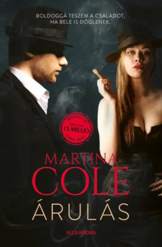 Árulás - Martina Cole Gyors szállítás