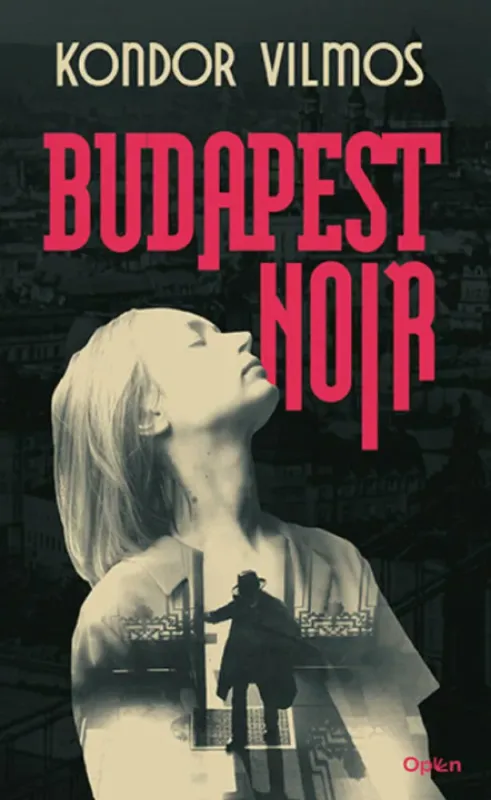 Kedvezmény Budapest Noir - Kondor Vilmos