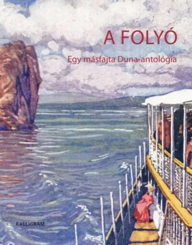 A folyó - Egy másfajta Duna-antológia - Király Edit, Olivia Spiridon Legnépszerűbb