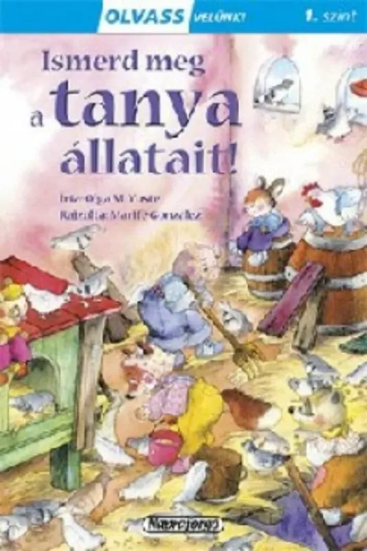 Olvass velünk! (1) - Ismerd meg a tanya állatait! - Olga M. Yuste Akciós ár