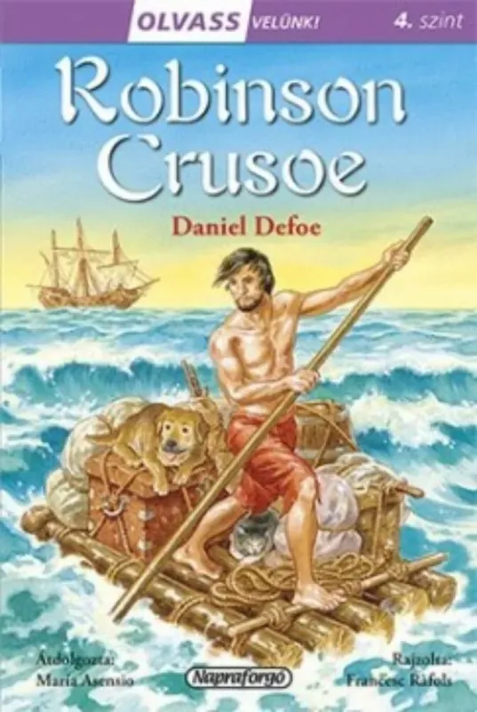 Olvass velünk! (4) - Robinson Crusoe - Daniel Defoe Kihagyhatatlan ajánlat