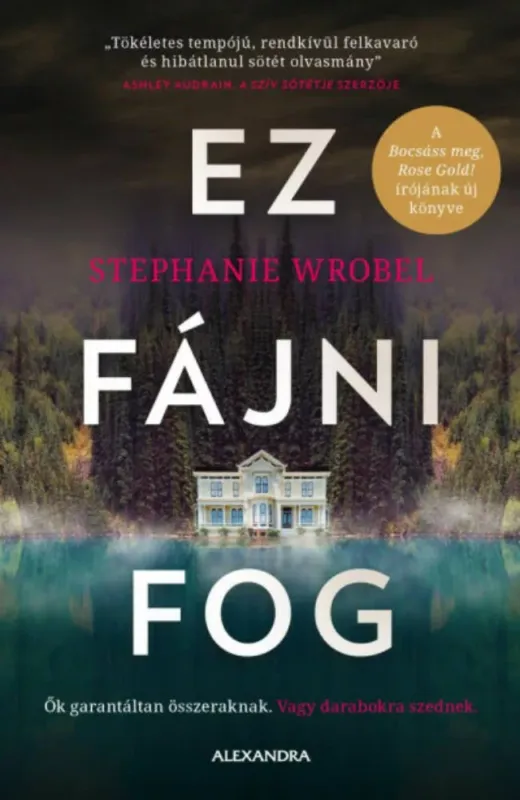 Gyors szállítás Ez fájni fog - Stephanie Wrobel