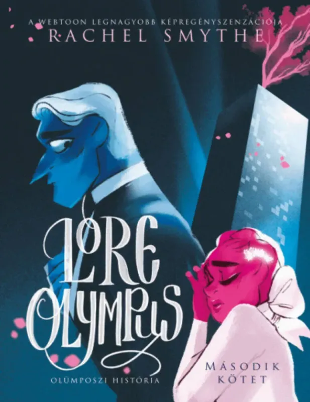 Lore Olympus - Rachel Smythe Rendeld meg most