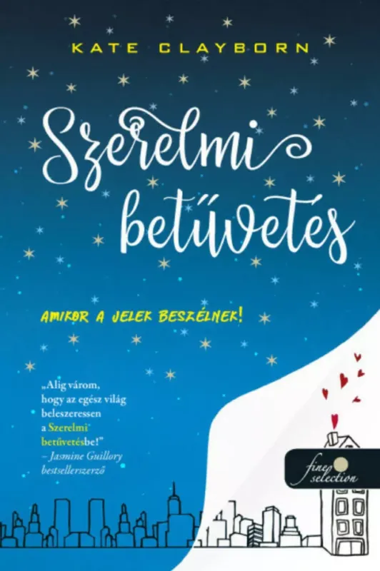 Legnépszerűbb Szerelmi betűvetés - Kate Clayborn