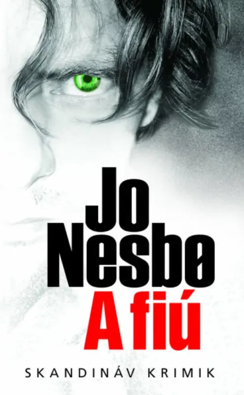 A fiú - zsebkönyv - Jo Nesbo Nézd meg most