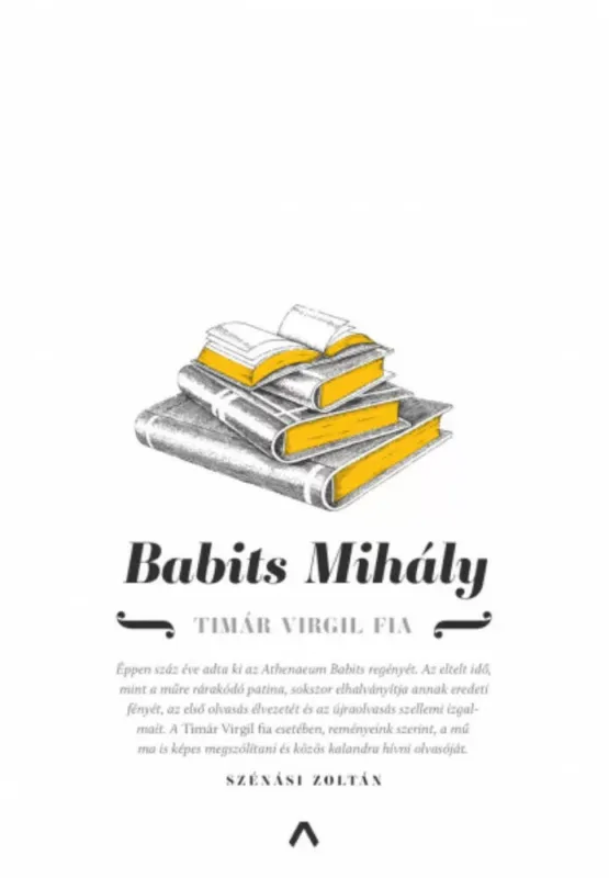 Timár Virgil fia - Babits Mihály Legnépszerűbb