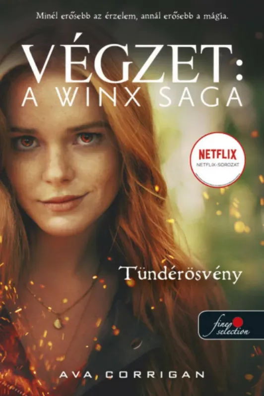 Biztonságos fizetés Tündérösvény - Végzet: A Winx Saga 1. - Ava Corrigan