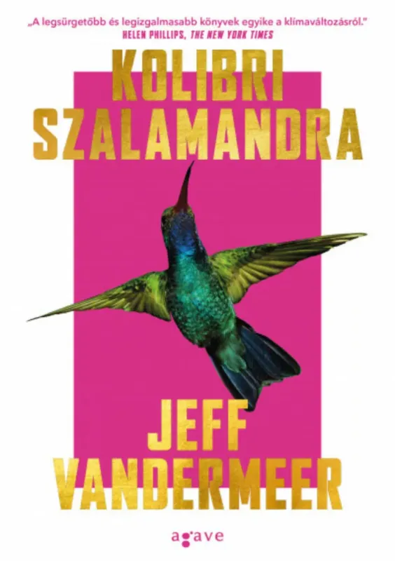 Prémium Kolibri szalamandra - Jeff Vandermeer