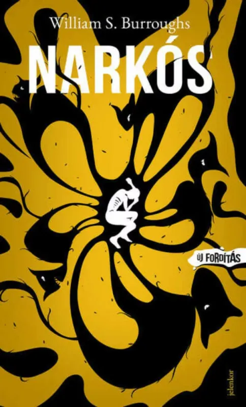 Vásárlói kedvenc Narkós - William S. Burroughs