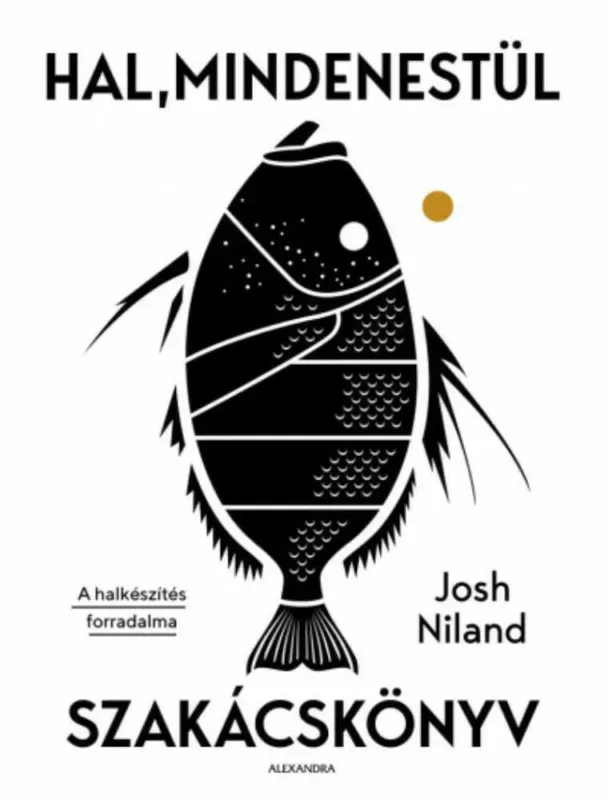 Hal, mindenestül - Josh Niland Kedvezményes ár