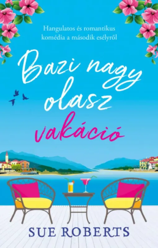 Olcsóbb Bazi nagy olasz vakáció - Sue Roberts
