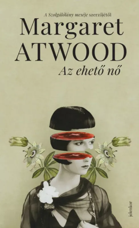Rendeld meg most Az ehető nő - Margaret Atwood (puha)