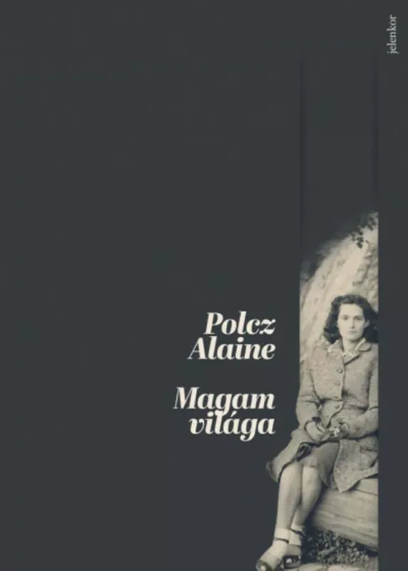 Végkiárusítás Magam világa - Polcz Alaine (2022)