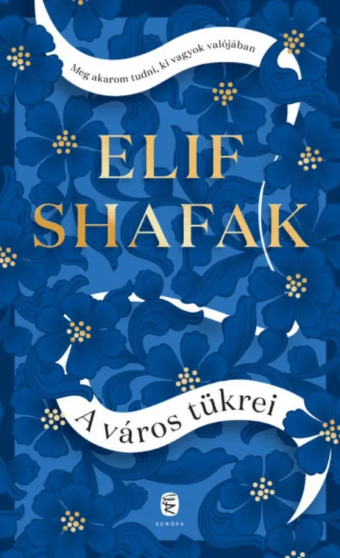 Vásárlói kedvenc A város tükrei - Elif Shafak