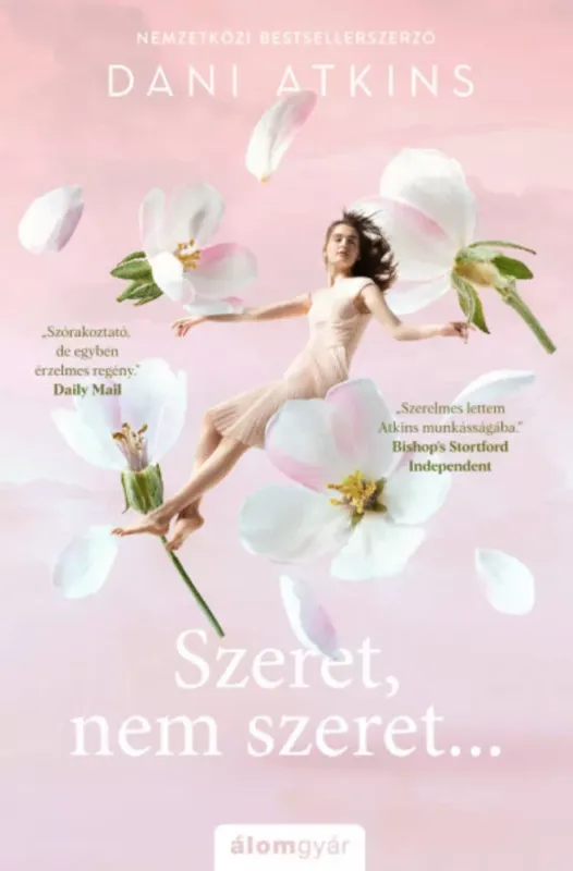 Gyors kiszállítás Szeret, nem szeret… - Dani Atkins