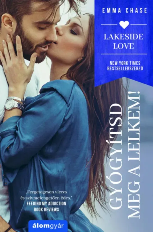 Gyógyítsd meg a lelkem! - Emma Chase Csak ma