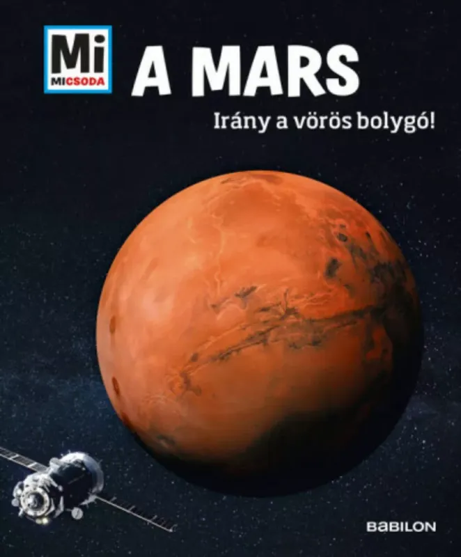 Outlet Mi Micsoda - A Mars