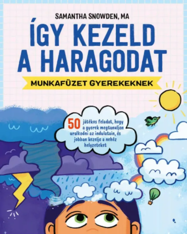 Akció Így kezeld a haragodat - Samantha Snowden