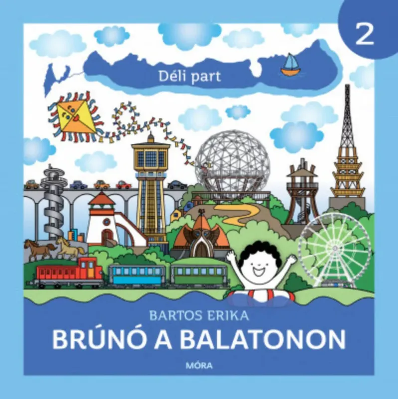 Végkiárusítás Brúnó a Balatonon 2. - Déli part - Bartos Erika