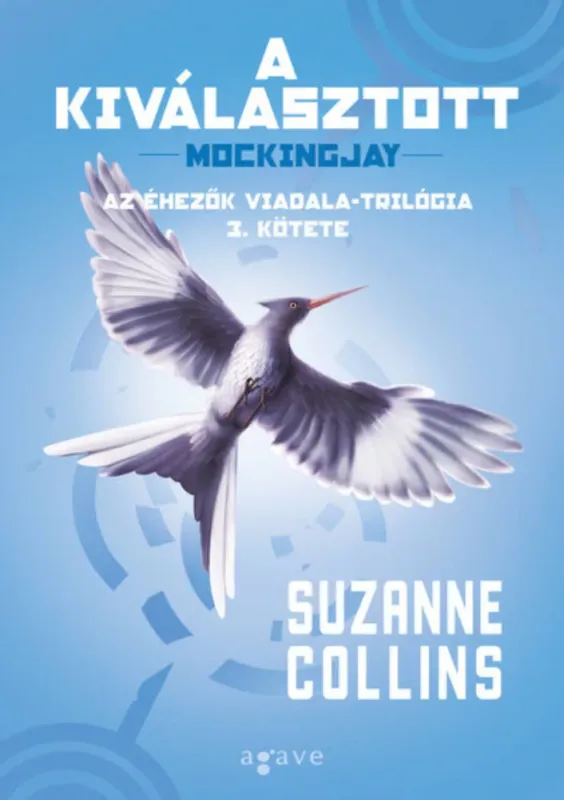 Azonnali szállítás Az éhezők viadala 3. - A kiválasztott - Suzanne Collins (2025, kék)
