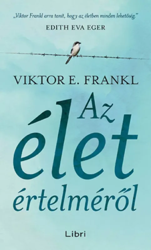 Prémium Az élet értelméről - Viktor E. Frankl