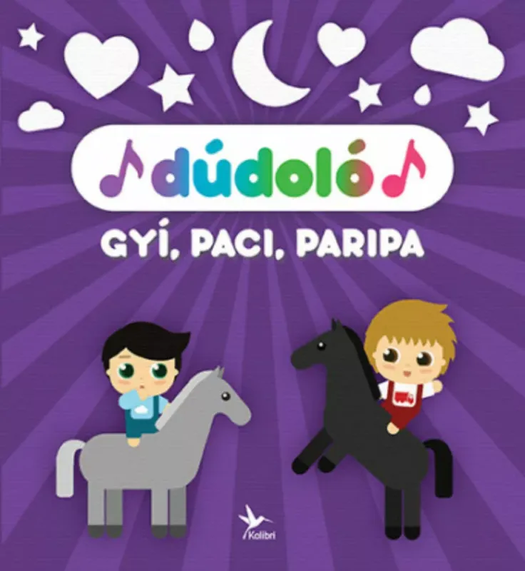 Olcsó Dúdoló: Gyí, paci, paripa